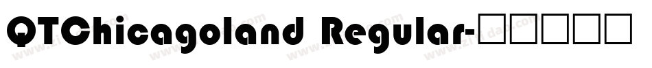QTChicagoland Regular字体转换